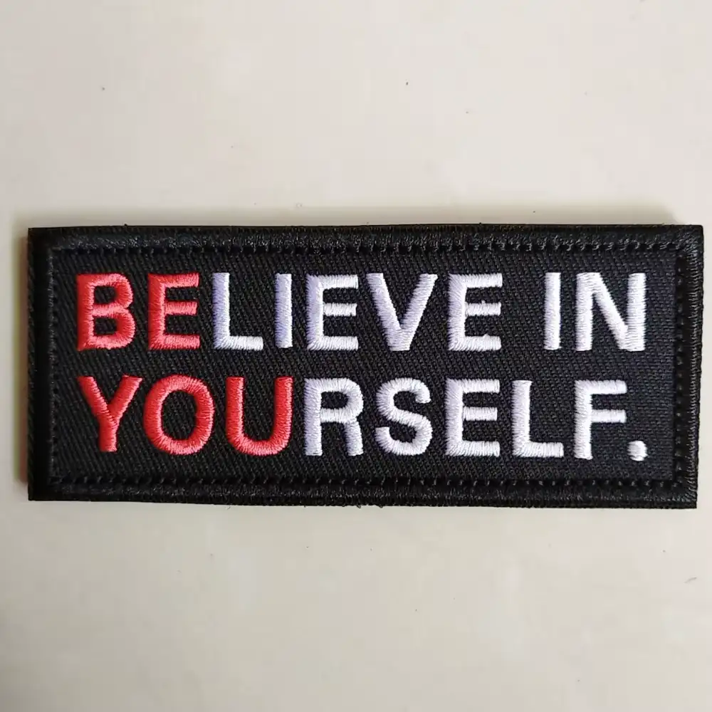 Believe in Yourself Velcro Embroidered Patch