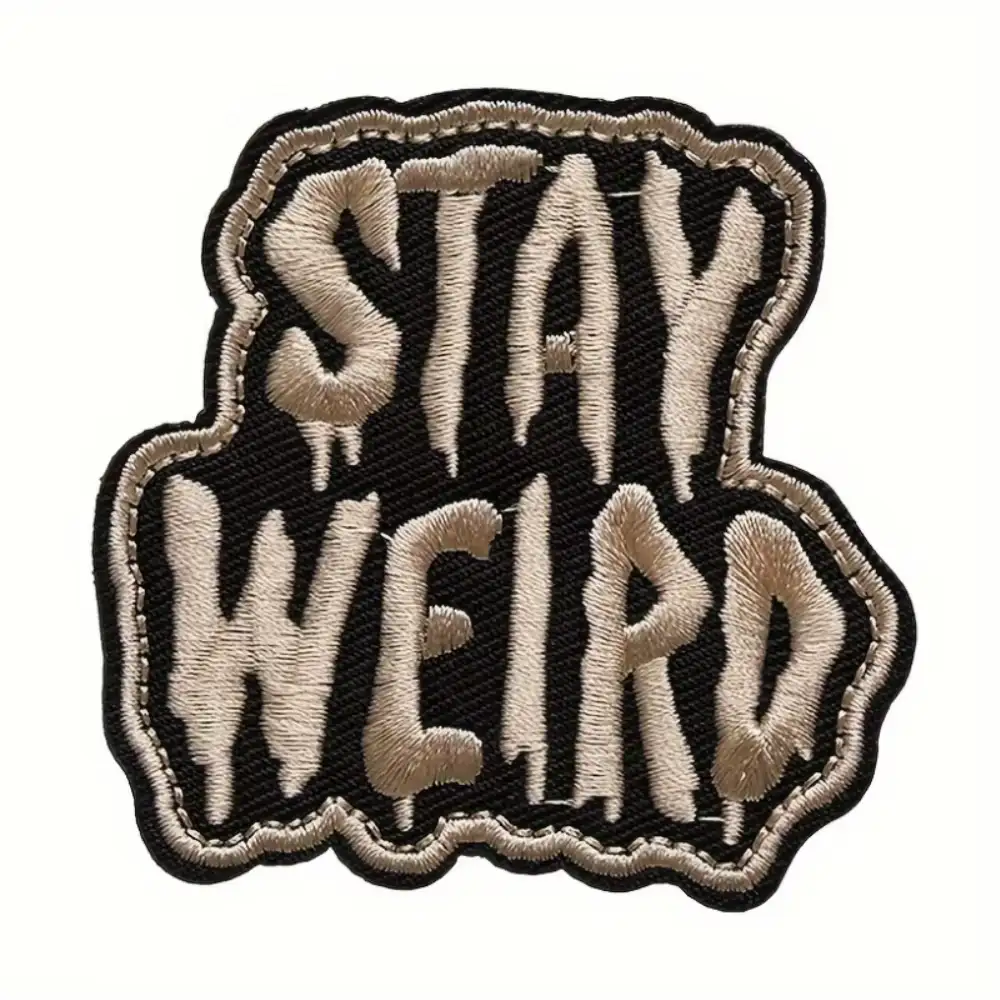 Stay Weird Whimsical Embroidered Velcro Patch