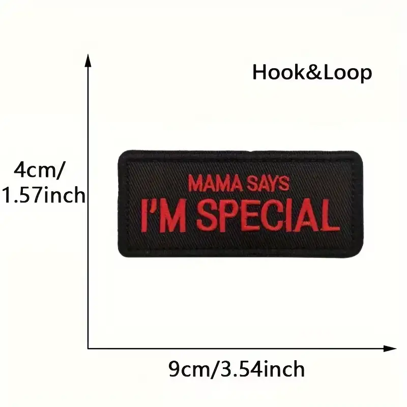 MAMA SAYS I'M SPECIAL Velcro embroidered badge