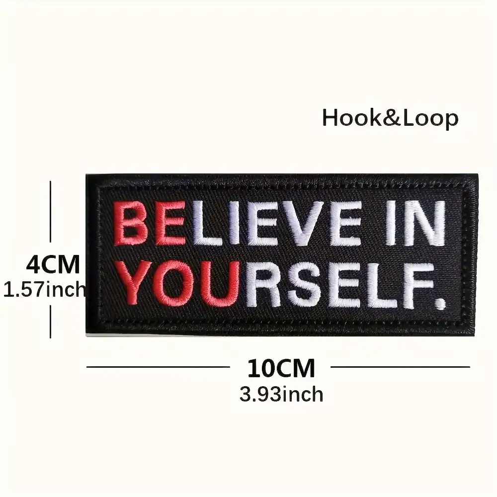 Believe in Yourself Velcro Embroidered Patch