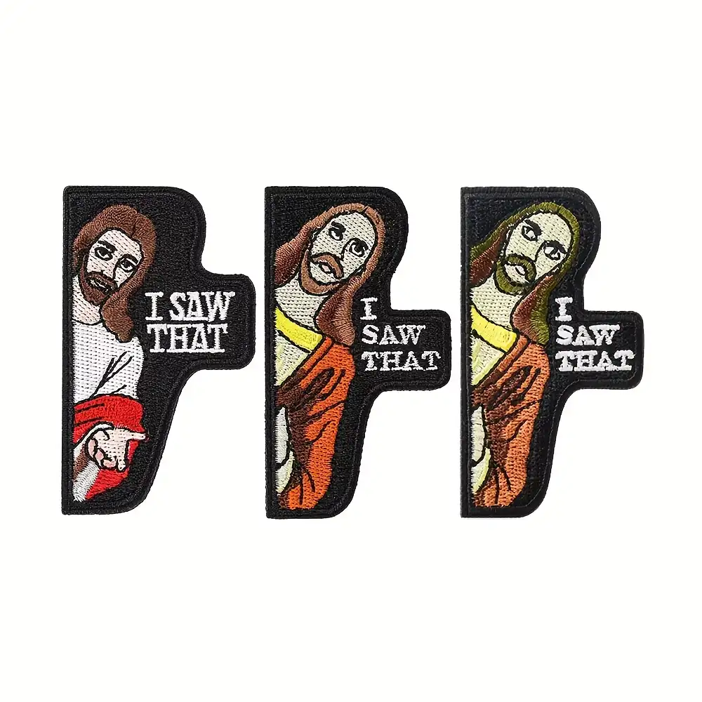 Jesus I Saw That Funny Embroidered Velcro Badge