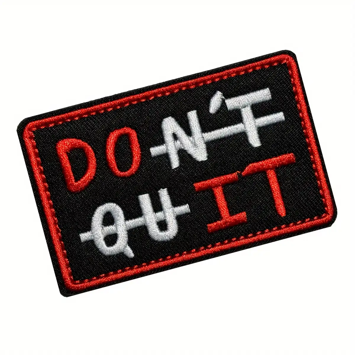 Do It Don't Quit Inspirational Embroidered Patch