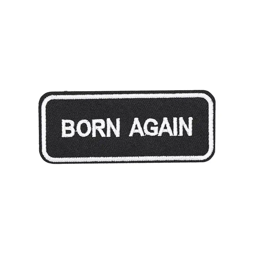 BORN AGAIN Fun Embroidered Velcro Badge