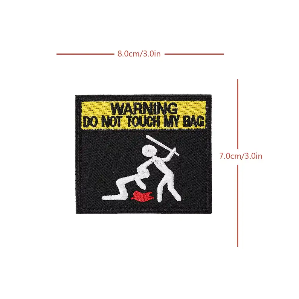 Don't Touch My Bag Embroidered Velcro Patch