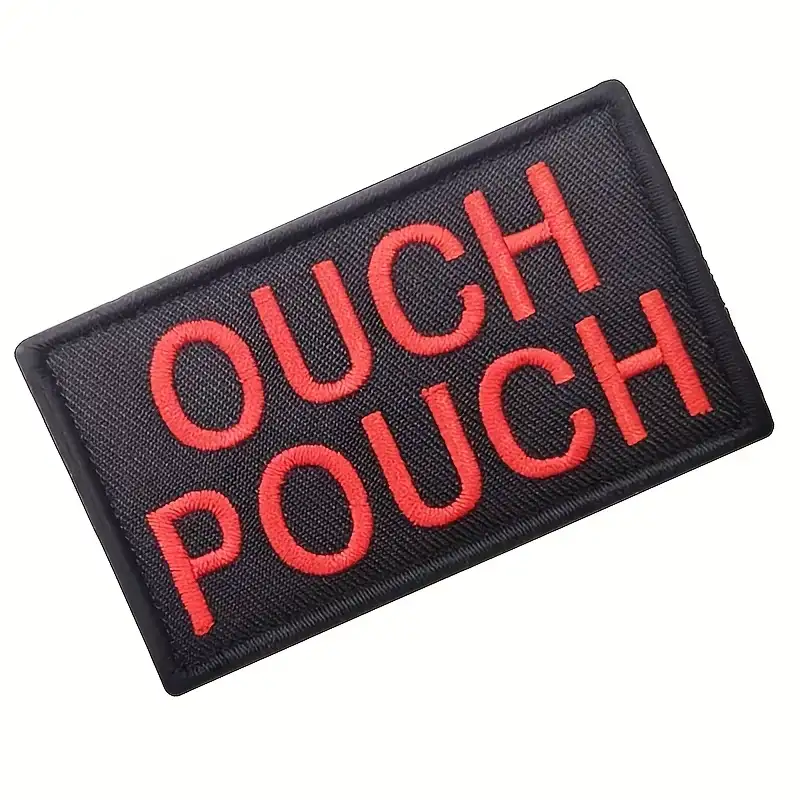 Ouch Pouch embroidered fabric patch