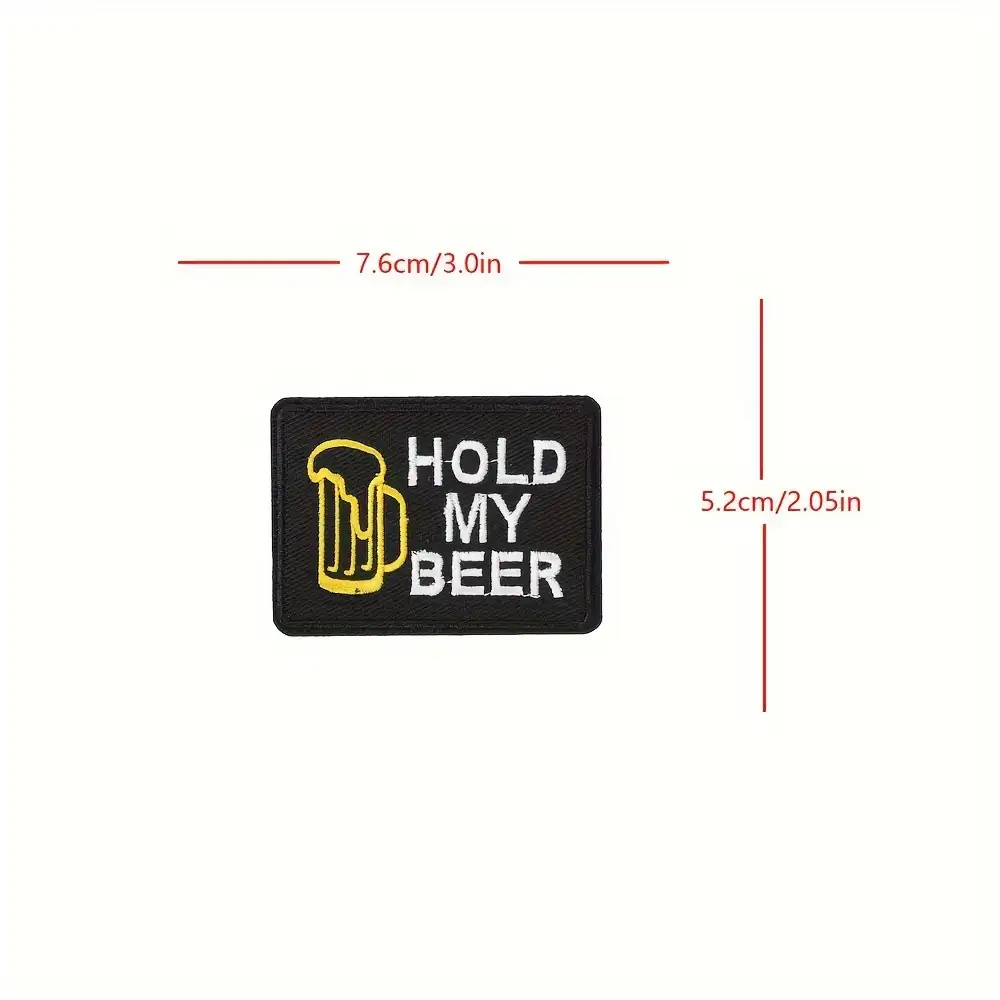 Hold My Beer Embroidered Velcro Patch Badge