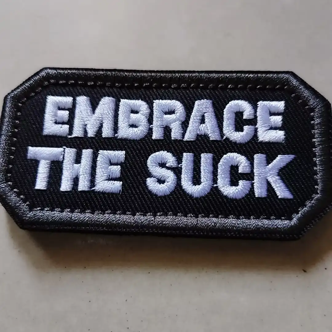 Embrace The Suck Tactical Velcro Patch