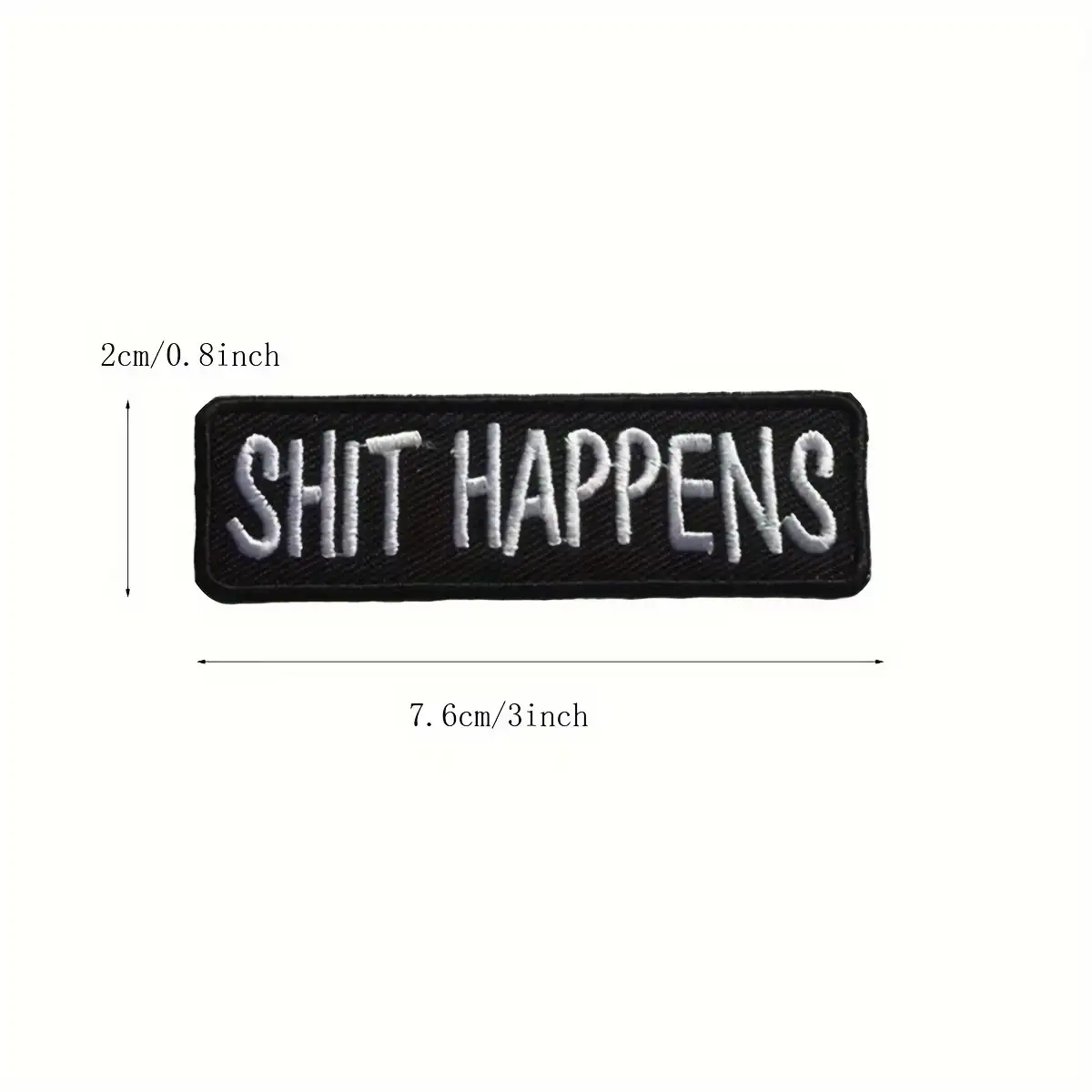 Shit Happens Funny Embroidered Iron-On Patch