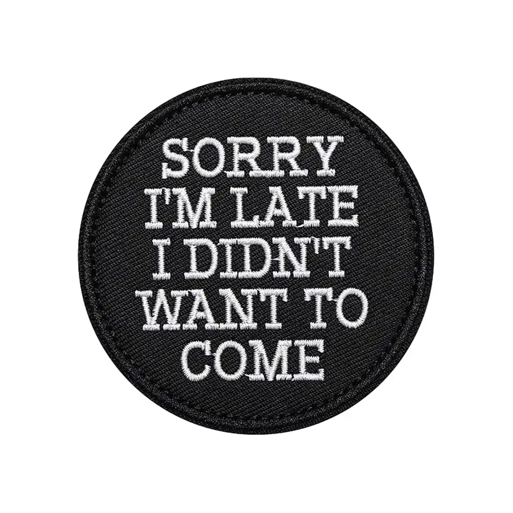 Tactical-style embroidered Velcro patch with humorous quote