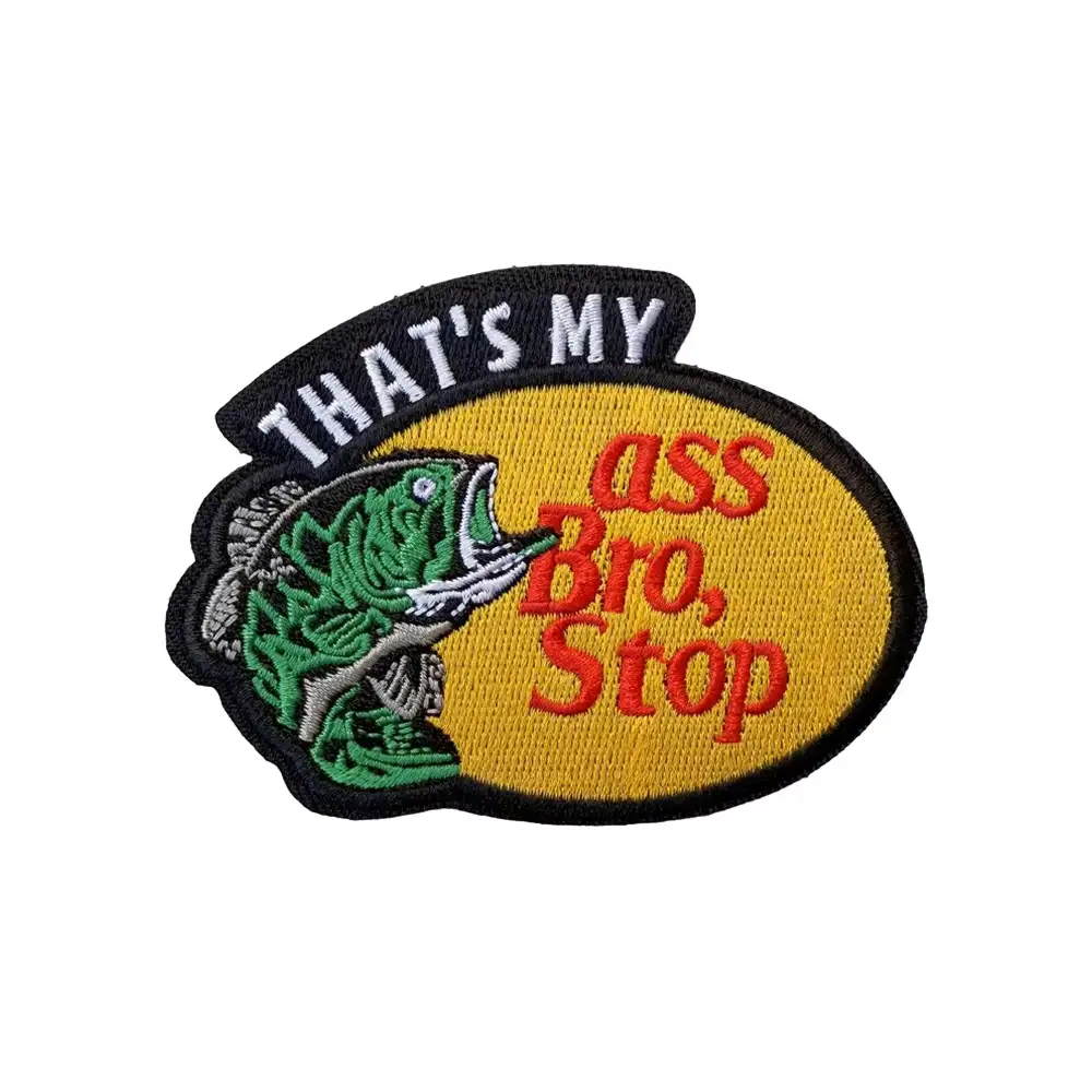 That Is My X Bro Stop Novelty Velcro Patch
