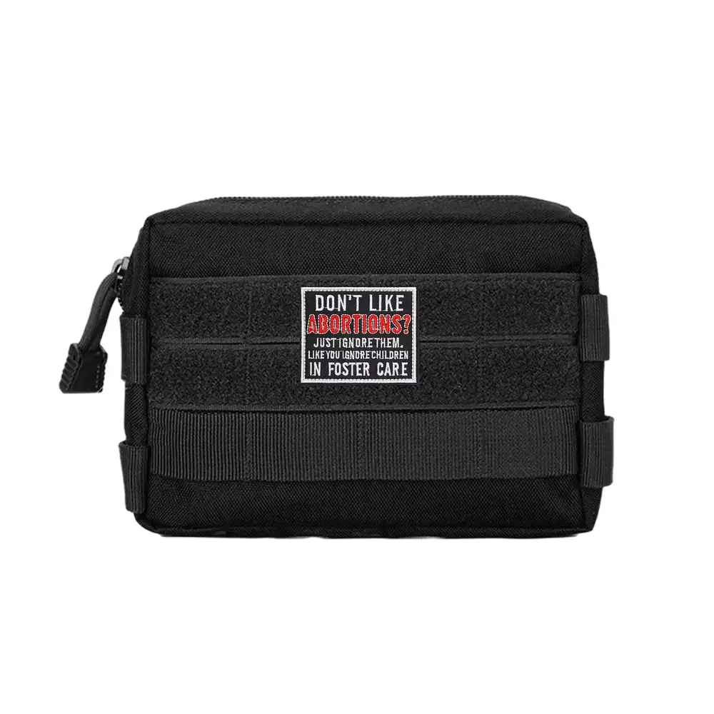 Anti-Abortion Humorous Slogan Velcro Patch