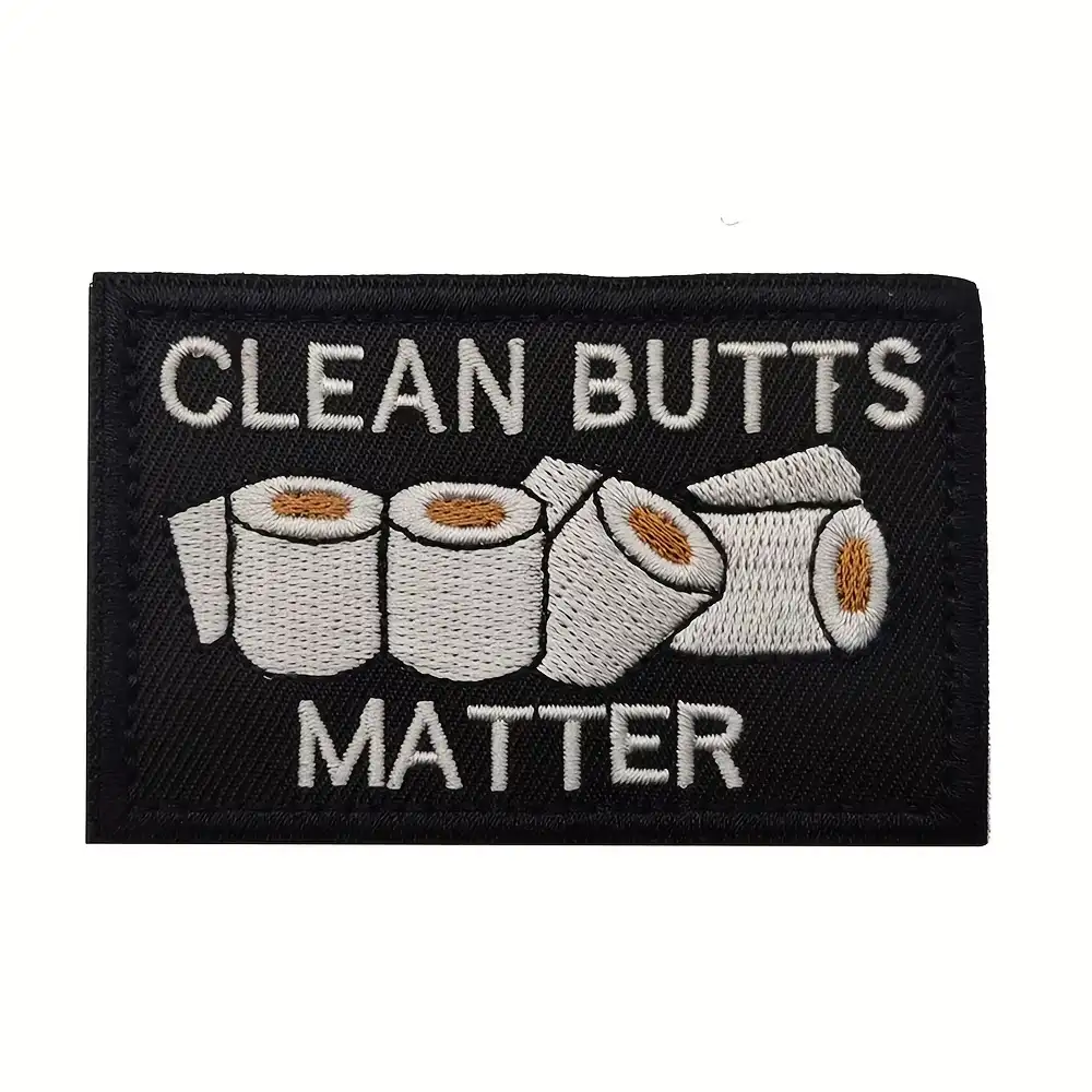 CLEAN BUTTS MATTER novelty Velcro-backed embroidered badge