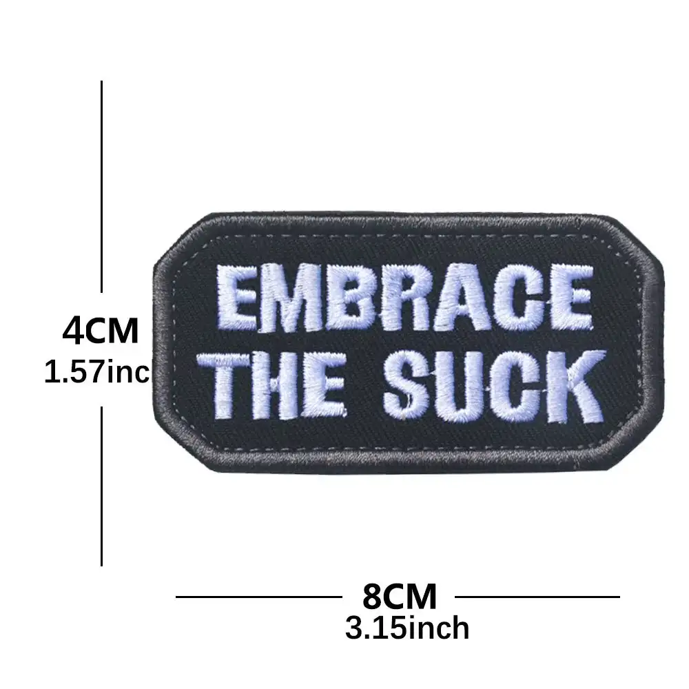 Embrace The Suck Tactical Velcro Patch