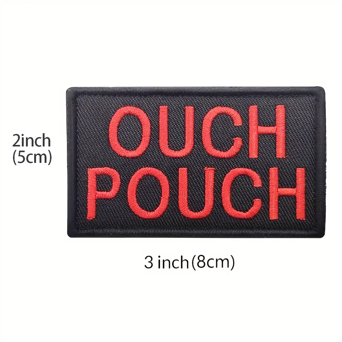 Ouch Pouch embroidered fabric patch
