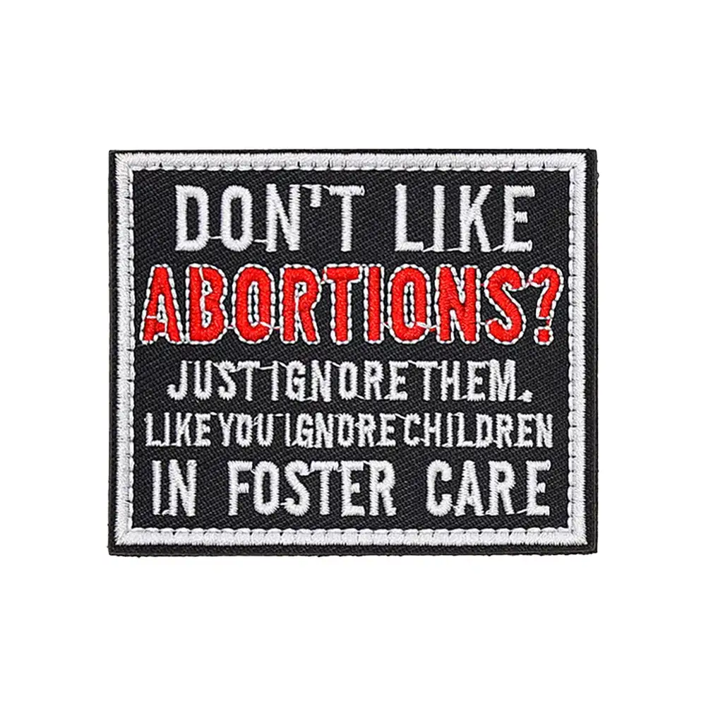 Anti-Abortion Humorous Slogan Velcro Patch