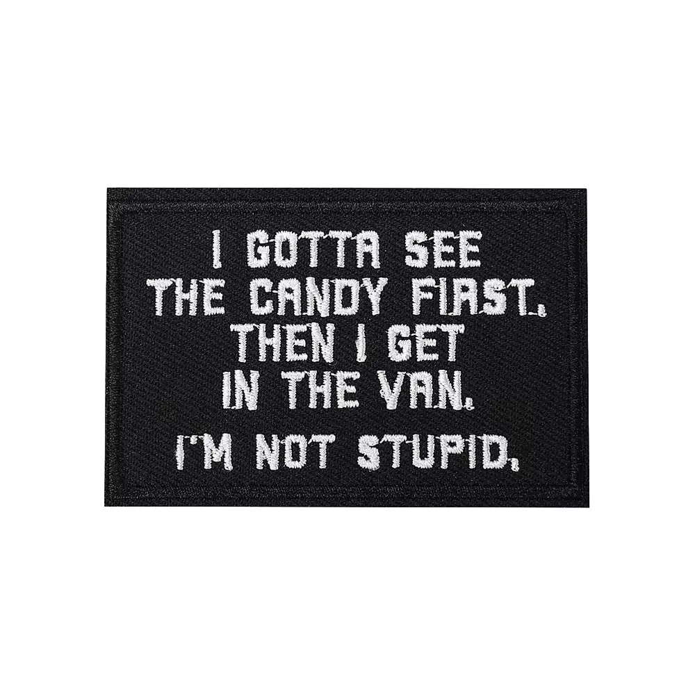 Tactical Funny Slogan Embroidered Velcro Patch